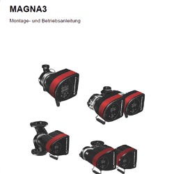Montage- und Betriebsanleitung Grundfos MAGNA3 Umwälzpumpe mit Geräteabbildungen verschiedener Ausführungen